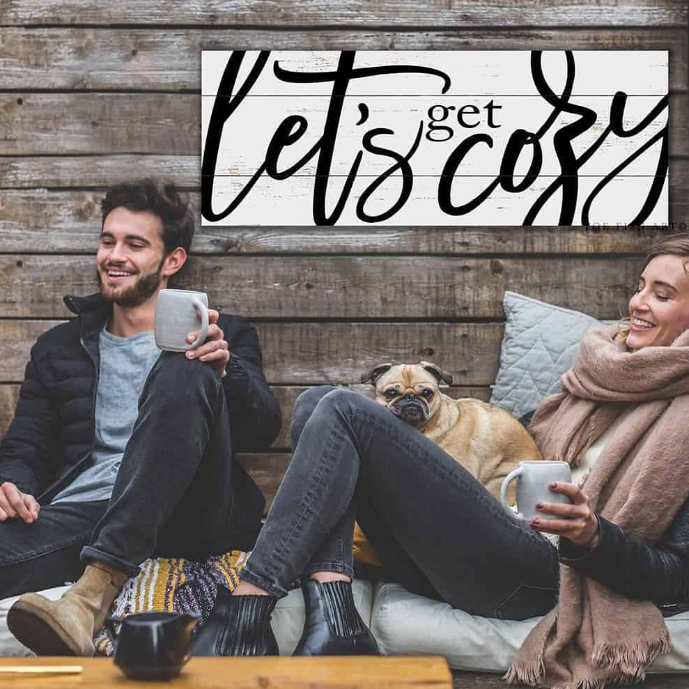 Let's Get Cozy Sign handmade by ToeFishArt. Original, custom, personalized wall decor signs. Canvas, Wood or Metal. Rustic modern farmhouse, cottagecore, vintage, retro, industrial, Americana, primitive, country, coastal, minimalist.