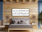 And So Together They Built A Life They Loved Sign handmade by ToeFishArt. Original, custom, personalized wall decor signs. Canvas, Wood or Metal. Rustic modern farmhouse, cottagecore, vintage, retro, industrial, Americana, primitive, country, coastal, minimalist.