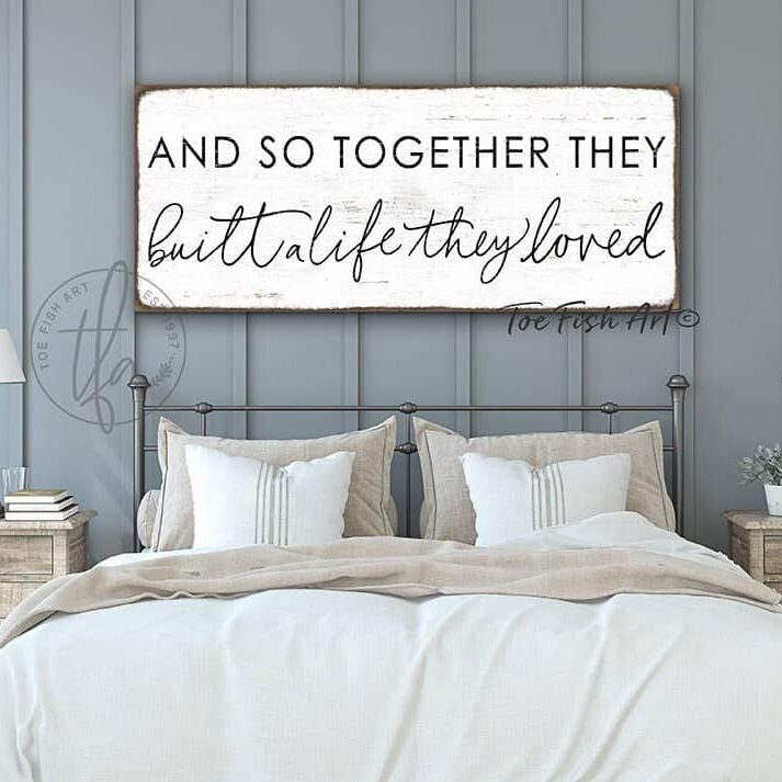 And So Together They Built A Life They Loved Sign handmade by ToeFishArt. Original, custom, personalized wall decor signs. Canvas, Wood or Metal. Rustic modern farmhouse, cottagecore, vintage, retro, industrial, Americana, primitive, country, coastal, minimalist.