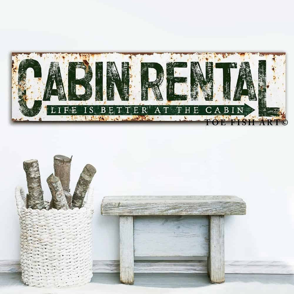 Cabin Rental Sign handmade by ToeFishArt. Original, custom, personalized wall decor signs. Canvas, Wood or Metal. Rustic modern farmhouse, cottagecore, vintage, retro, industrial, Americana, primitive, country, coastal, minimalist.