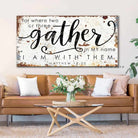 For Where Two of Three Gather Sign handmade by ToeFishArt. Original, custom, personalized wall decor signs. Canvas, Wood or Metal. Rustic modern farmhouse, cottagecore, vintage, retro, industrial, Americana, primitive, country, coastal, minimalist.