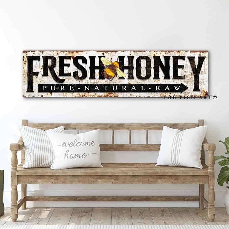 Fresh Honey Sign Vintage Rustic Style Pure Natural Raw Honey Bee handmade by ToeFishArt. Original, custom, personalized wall decor signs. Canvas, Wood or Metal. Rustic modern farmhouse, cottagecore, vintage, retro, industrial, Americana, primitive, country, coastal, minimalist.