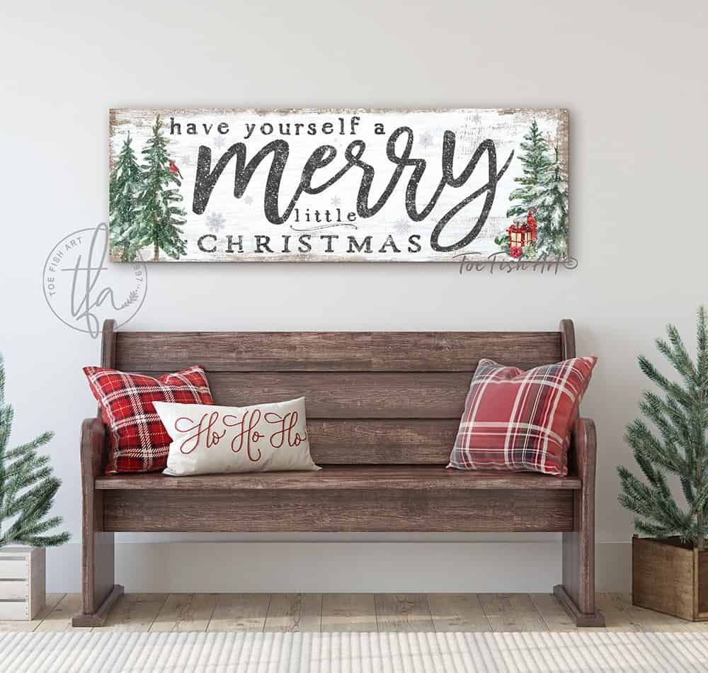 Have Yourself a Merry Little Christmas Sign rustic farmhouse holiday wall hanging handmade by ToeFishArt. Original, custom, personalized wall decor signs. Canvas, Wood or Metal. Rustic modern farmhouse, cottagecore, vintage, retro, industrial, Americana, primitive, country, coastal, minimalist.