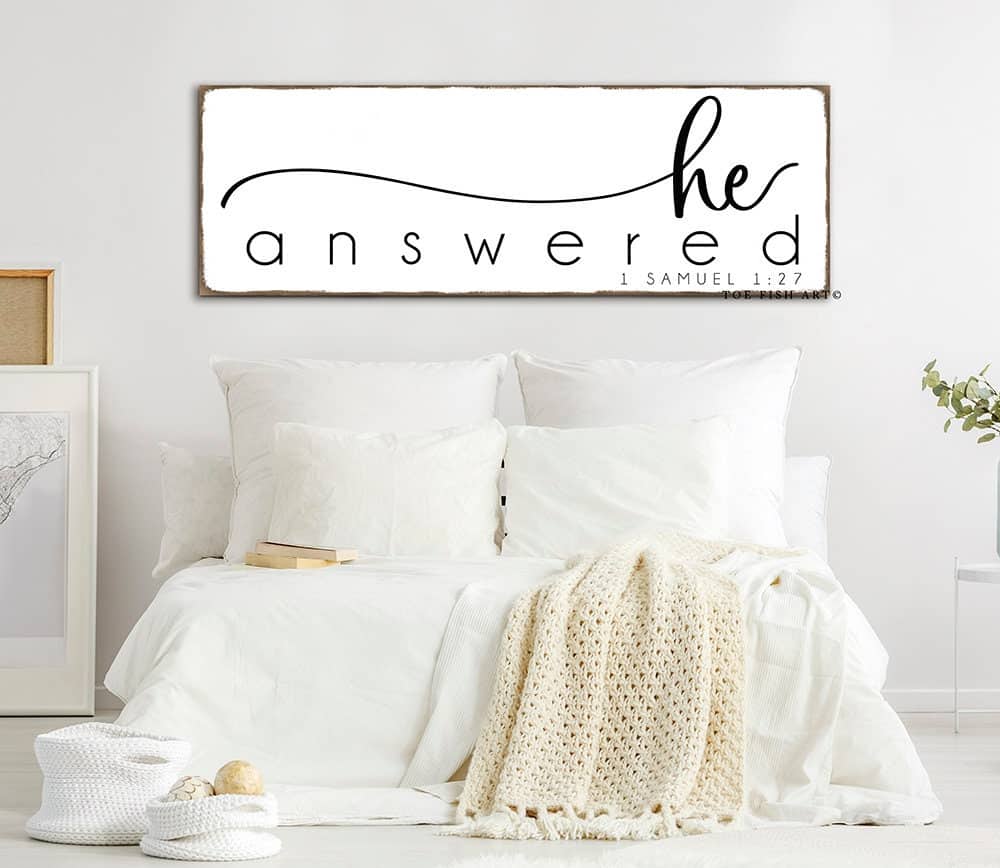 He Answered Sign handmade by ToeFishArt. Original, custom, personalized wall decor signs. Canvas, Wood or Metal. Rustic modern farmhouse, cottagecore, vintage, retro, industrial, Americana, primitive, country, coastal, minimalist.
