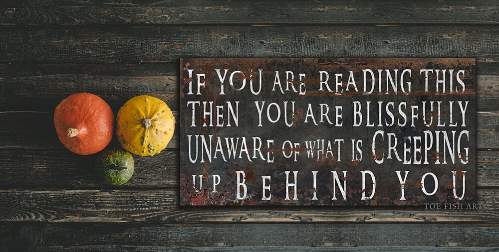 If You Are Reading This Sign handmade by ToeFishArt. Original, custom, personalized wall decor signs. Canvas, Wood or Metal. Rustic modern farmhouse, cottagecore, vintage, retro, industrial, Americana, primitive, country, coastal, minimalist.