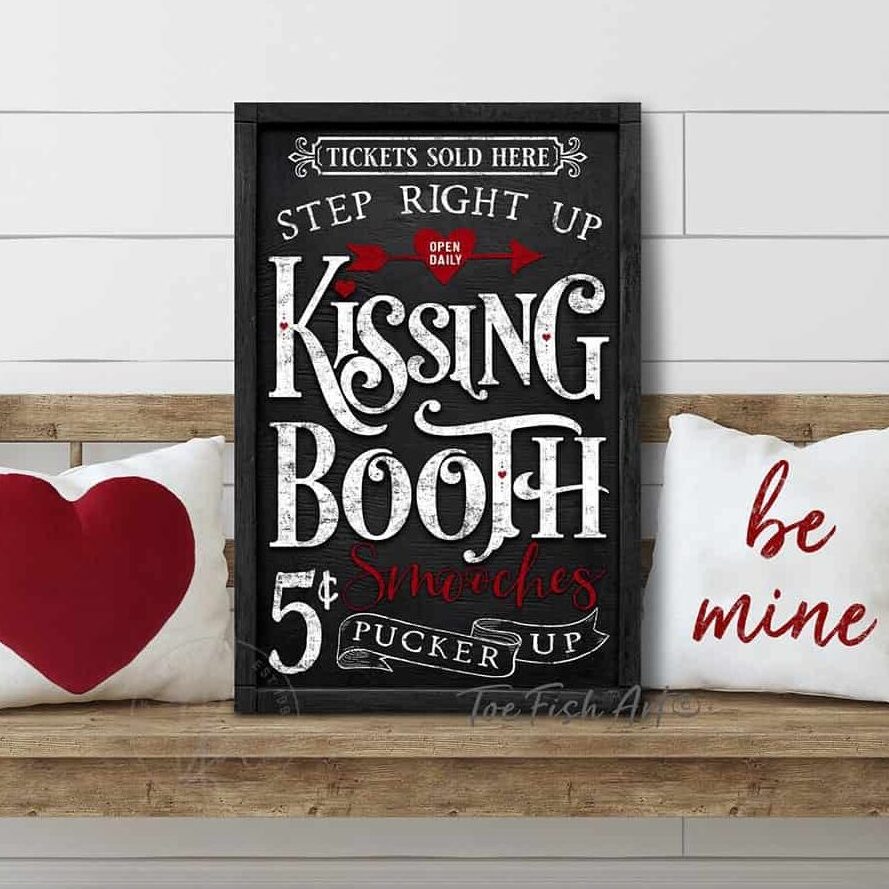 Kissing Booth Valentines Day Sign Modern Farmhouse Wall Decor Vintage Love Art handmade by ToeFishArt. Original, custom, personalized wall decor signs. Canvas, Wood or Metal. Rustic modern farmhouse, cottagecore, vintage, retro, industrial, Americana, primitive, country, coastal, minimalist.