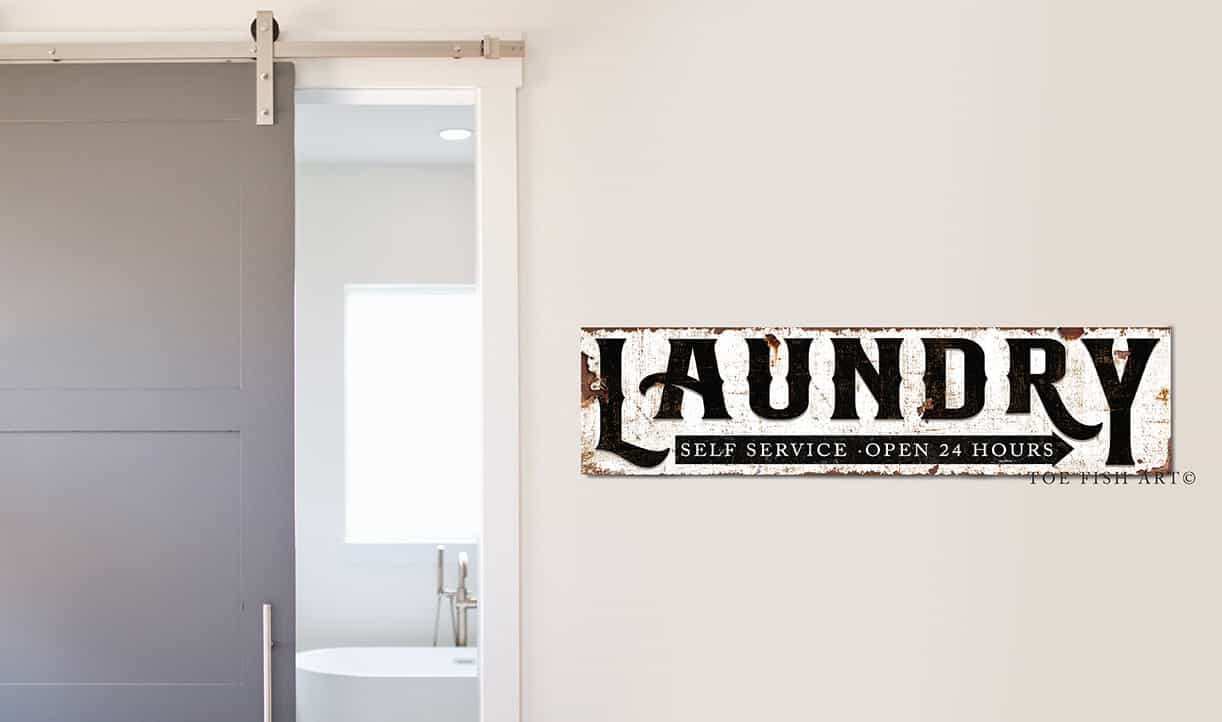 Laundry Sign Rustic Self Service Open 24 Hours handmade by ToeFishArt. Original, custom, personalized wall decor signs. Canvas, Wood or Metal. Rustic modern farmhouse, cottagecore, vintage, retro, industrial, Americana, primitive, country, coastal, minimalist.