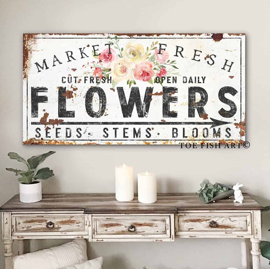 Market Fresh Flowers Sign handmade by ToeFishArt. Original, custom, personalized wall decor signs. Canvas, Wood or Metal. Rustic modern farmhouse, cottagecore, vintage, retro, industrial, Americana, primitive, country, coastal, minimalist.