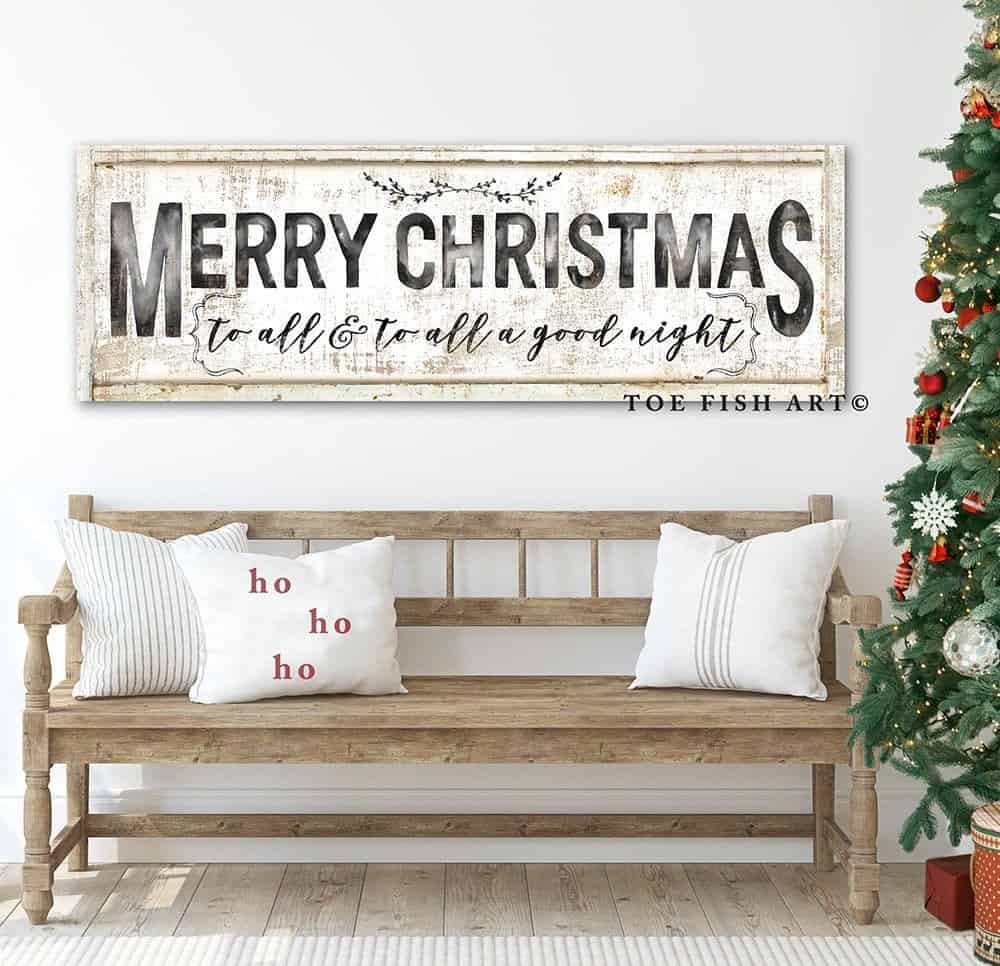 Merry Christmas To All Sign handmade by ToeFishArt. Original, custom, personalized wall decor signs. Canvas, Wood or Metal. Rustic modern farmhouse, cottagecore, vintage, retro, industrial, Americana, primitive, country, coastal, minimalist.