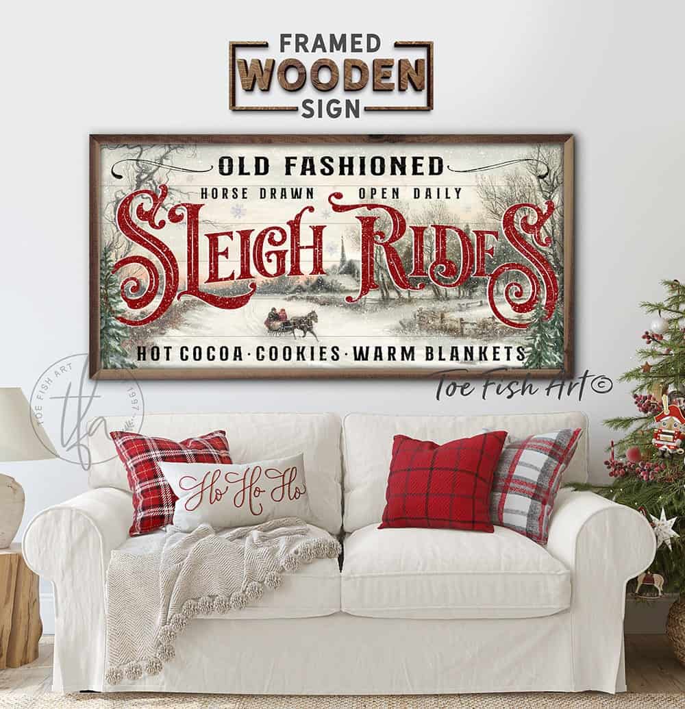 Old Fashioned Horse Drawn Sleigh Rides Sign handmade by ToeFishArt. Original, custom, personalized wall decor signs. Canvas, Wood or Metal. Rustic modern farmhouse, cottagecore, vintage, retro, industrial, Americana, primitive, country, coastal, minimalist.