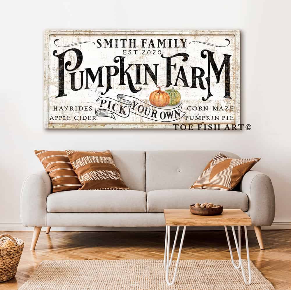 Pick Your Own Pumpkin Farm Sign handmade by ToeFishArt. Original, custom, personalized wall decor signs. Canvas, Wood or Metal. Rustic modern farmhouse, cottagecore, vintage, retro, industrial, Americana, primitive, country, coastal, minimalist.