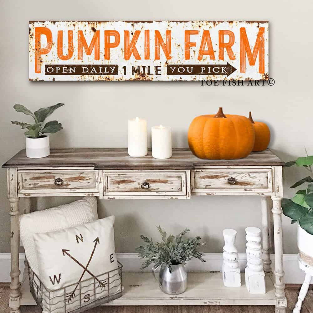 Pumpkin Farm Sign You Pick Open Daily handmade by ToeFishArt. Original, custom, personalized wall decor signs. Canvas, Wood or Metal. Rustic modern farmhouse, cottagecore, vintage, retro, industrial, Americana, primitive, country, coastal, minimalist.