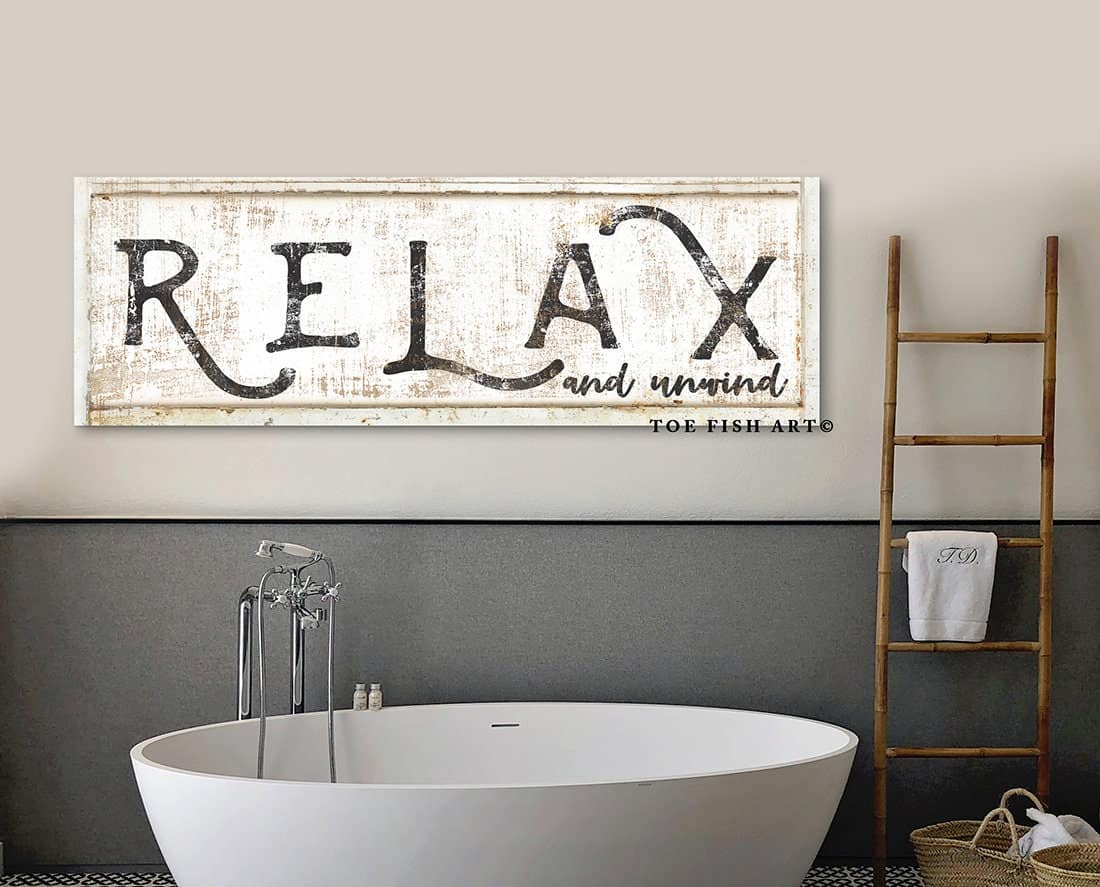 Relax and Unwind Sign handmade by ToeFishArt. Original, custom, personalized wall decor signs. Canvas, Wood or Metal. Rustic modern farmhouse, cottagecore, vintage, retro, industrial, Americana, primitive, country, coastal, minimalist.