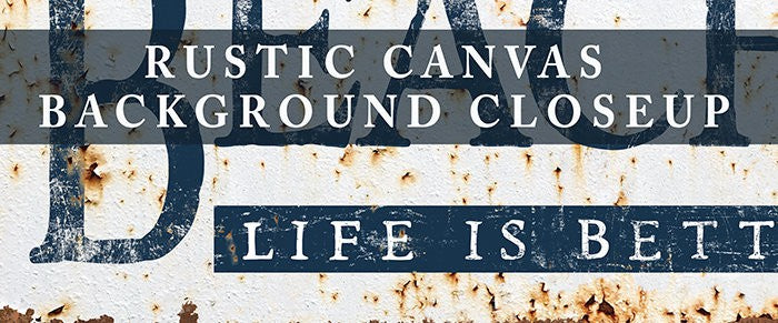 River House Sign Life is Better Rustic Style handmade by ToeFishArt. Original, custom, personalized wall decor signs. Canvas, Wood or Metal. Rustic modern farmhouse, cottagecore, vintage, retro, industrial, Americana, primitive, country, coastal, minimalist.