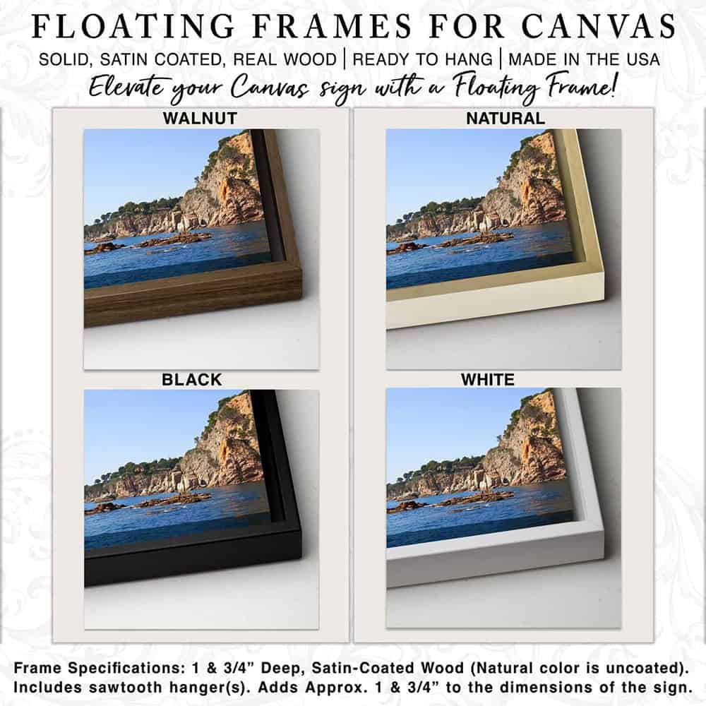 Toe Fish Art solid wood floating frames for canvas signs. Available for all canvas sizes from small to huge! Color options available: Black, Natural Wood, Walnut, White. Specifications and details as shown.