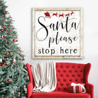 Santa Please Stop Here Sign handmade by ToeFishArt. Original, custom, personalized wall decor signs. Canvas, Wood or Metal. Rustic modern farmhouse, cottagecore, vintage, retro, industrial, Americana, primitive, country, coastal, minimalist.