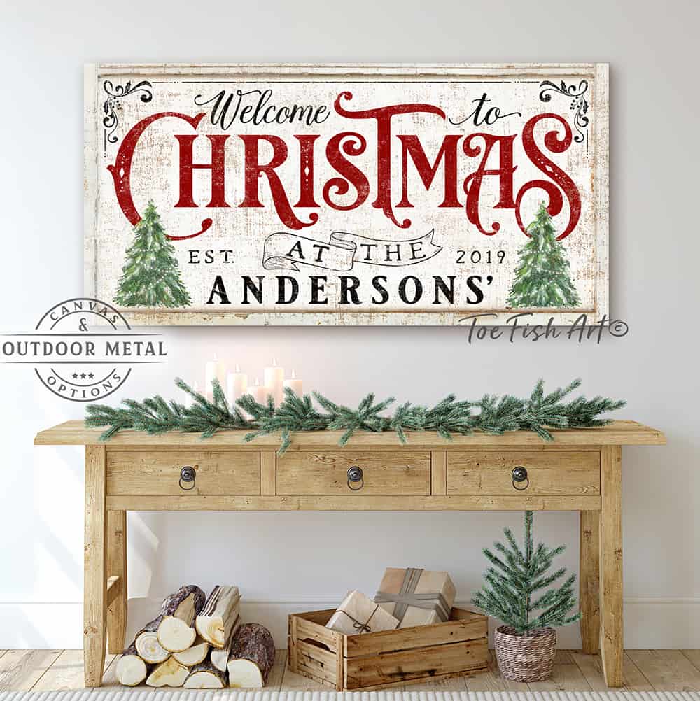 Welcome To Christmas Sign handmade by ToeFishArt. Original, custom, personalized wall decor signs. Canvas, Wood or Metal. Rustic modern farmhouse, cottagecore, vintage, retro, industrial, Americana, primitive, country, coastal, minimalist.