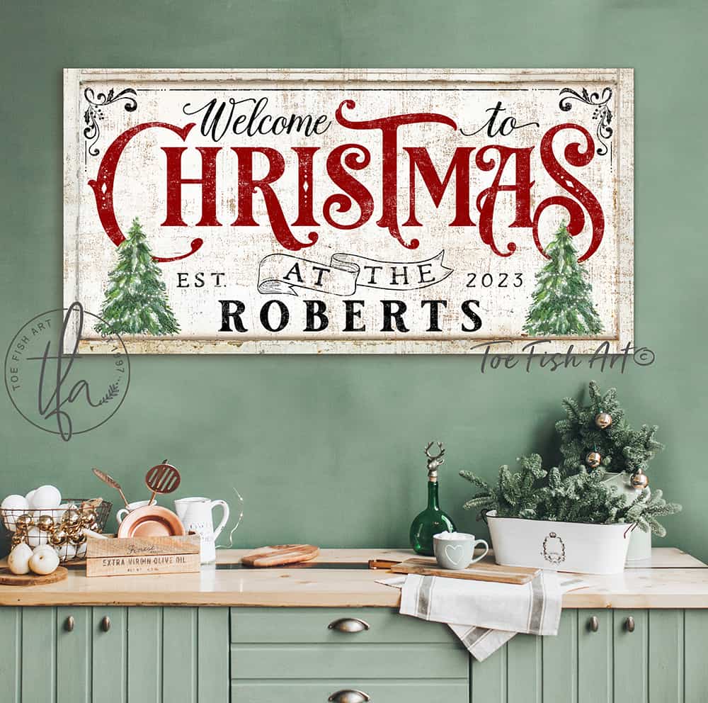 Welcome To Christmas Sign handmade by ToeFishArt. Original, custom, personalized wall decor signs. Canvas, Wood or Metal. Rustic modern farmhouse, cottagecore, vintage, retro, industrial, Americana, primitive, country, coastal, minimalist.