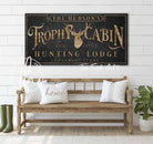 Trophy Cabin Hunting Lodge Sign handmade by ToeFishArt. Original, custom, personalized wall decor signs. Canvas, Wood or Metal. Rustic modern farmhouse, cottagecore, vintage, retro, industrial, Americana, primitive, country, coastal, minimalist.