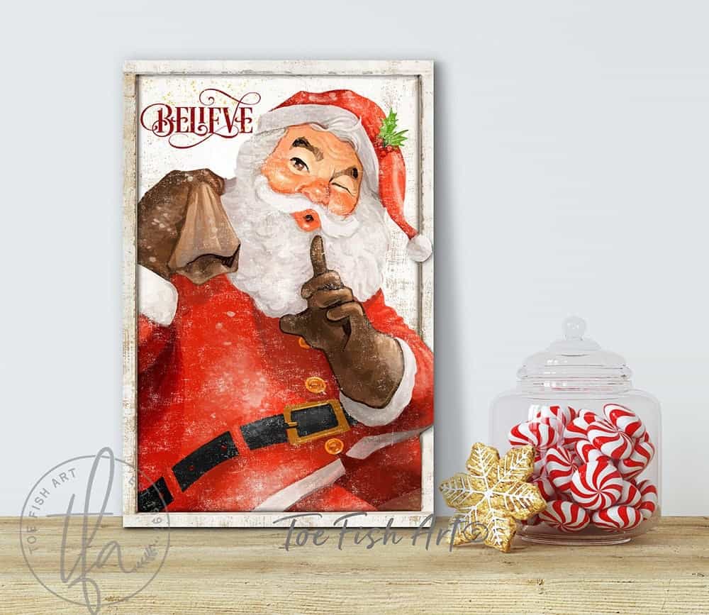 Vintage Believe Santa Sign handmade by ToeFishArt. Original, custom, personalized wall decor signs. Canvas, Wood or Metal. Rustic modern farmhouse, cottagecore, vintage, retro, industrial, Americana, primitive, country, coastal, minimalist.