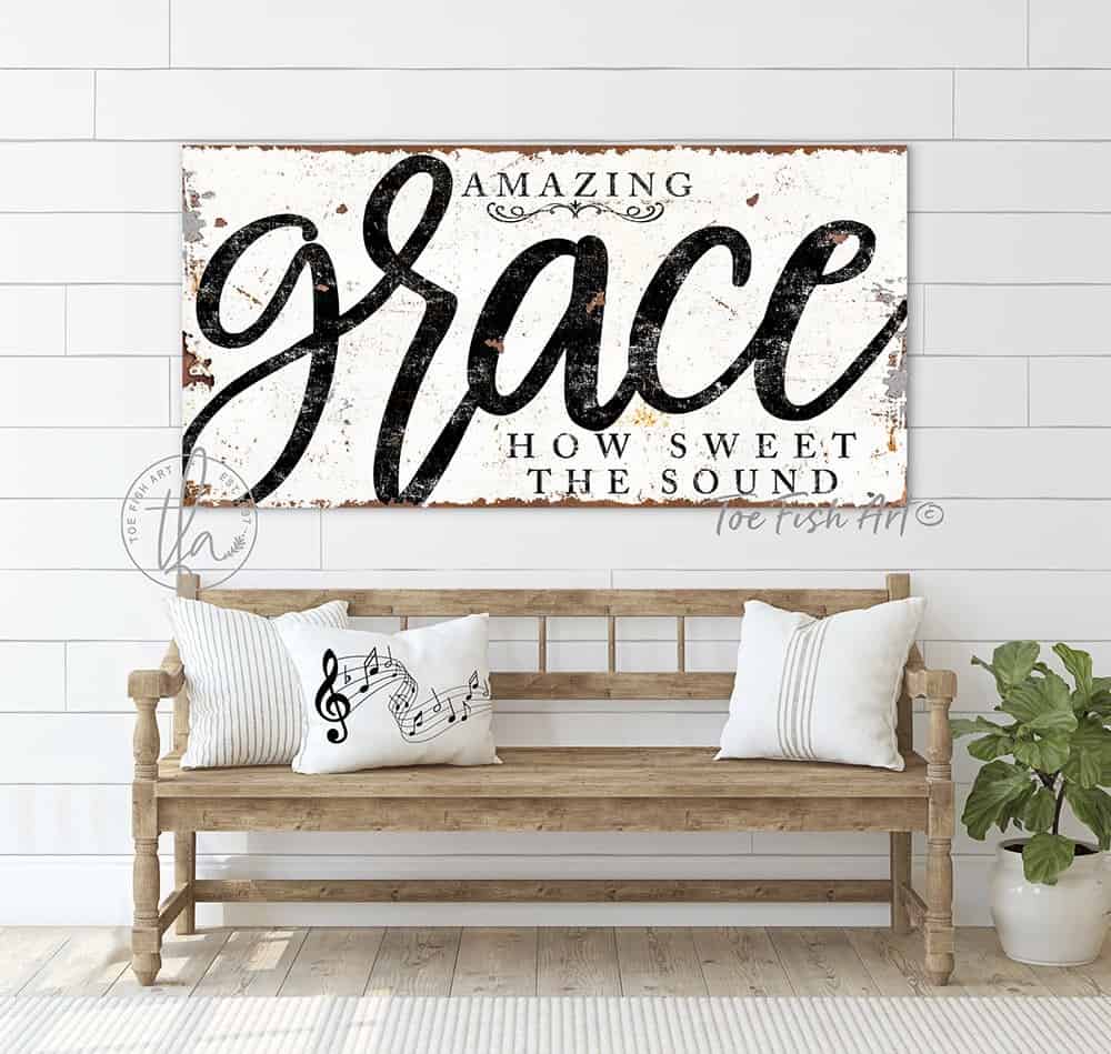 Amazing Grace How Sweet the Sound Sign handmade by ToeFishArt. Original, custom, personalized wall decor signs. Canvas, Wood or Metal. Rustic modern farmhouse, cottagecore, vintage, retro, industrial, Americana, primitive, country, coastal, minimalist.