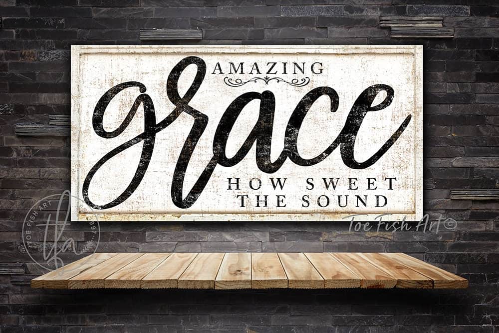 Amazing Grace Sign How Sweet the Sound Sign handmade by ToeFishArt. Original, custom, personalized wall decor signs. Canvas, Wood or Metal. Rustic modern farmhouse, cottagecore, vintage, retro, industrial, Americana, primitive, country, coastal, minimalist.