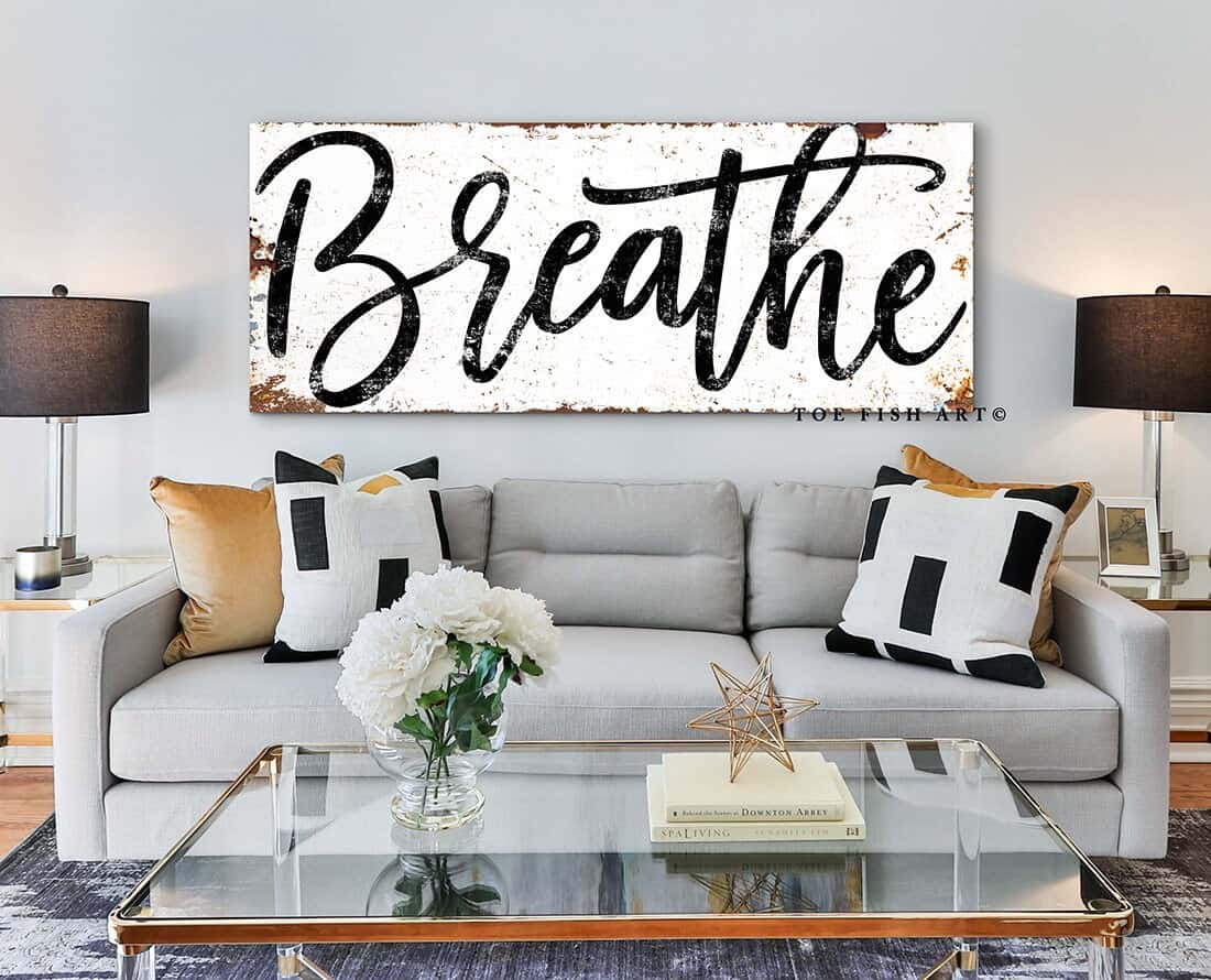 Breathe Sign handmade by ToeFishArt. Original, custom, personalized wall decor signs. Canvas, Wood or Metal. Rustic modern farmhouse, cottagecore, vintage, retro, industrial, Americana, primitive, country, coastal, minimalist.