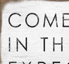 Come In the Evening Or Come In The Morning Sign handmade by ToeFishArt. Original, custom, personalized wall decor signs. Canvas, Wood or Metal. Rustic modern farmhouse, cottagecore, vintage, retro, industrial, Americana, primitive, country, coastal, minimalist.