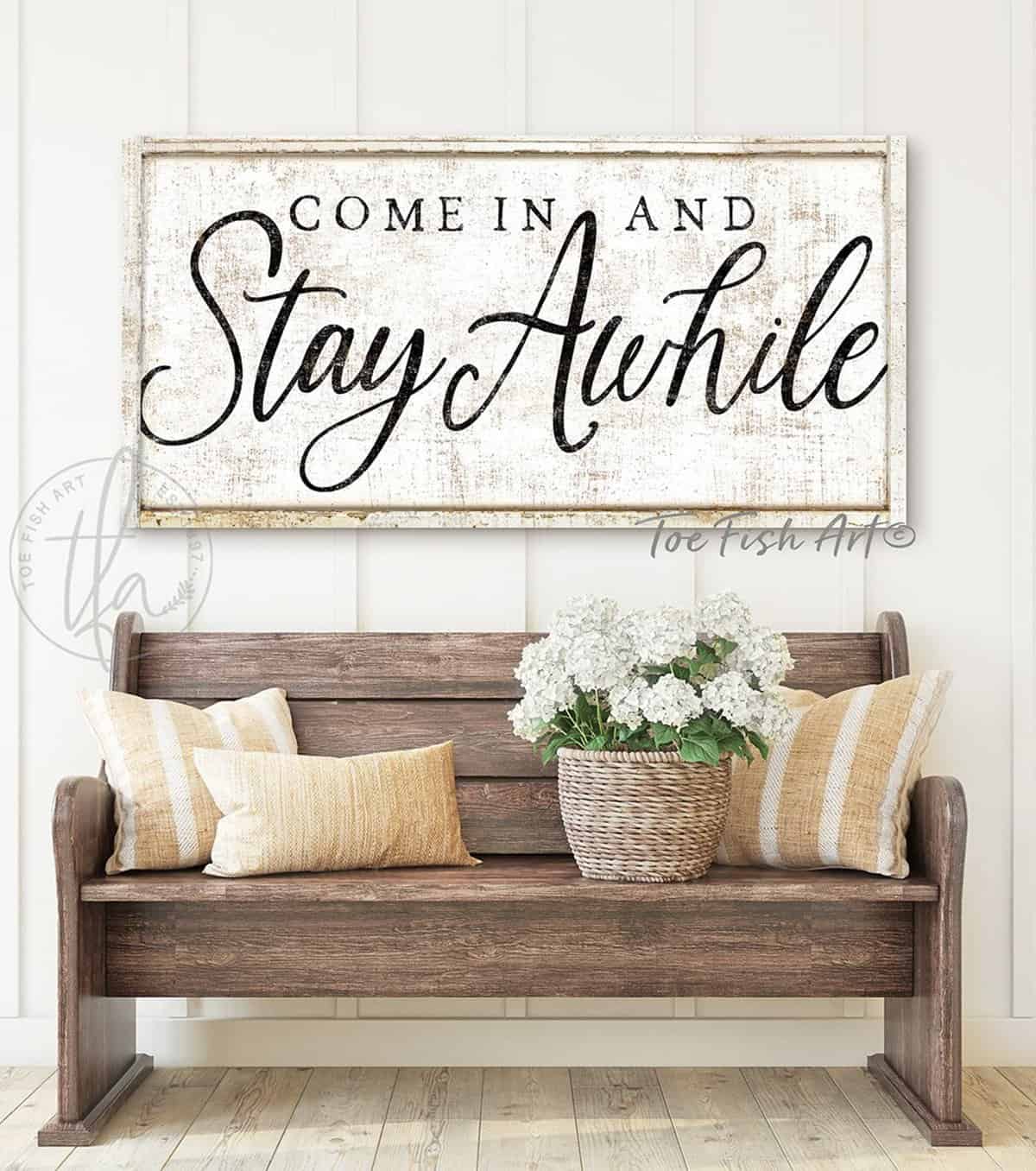 Come in and Stay Awhile Sign handmade by ToeFishArt. Original, custom, personalized wall decor signs. Canvas, Wood or Metal. Rustic modern farmhouse, cottagecore, vintage, retro, industrial, Americana, primitive, country, coastal, minimalist.