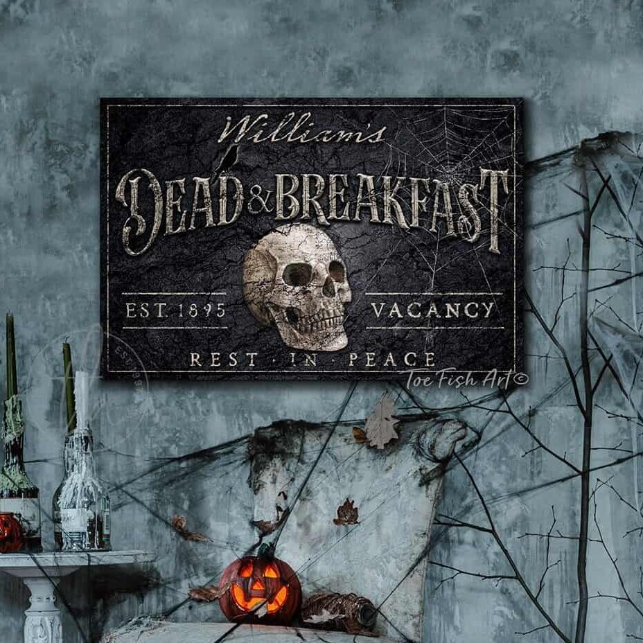 Dead & Breakfast Sign handmade by ToeFishArt. Original, custom, personalized wall decor signs. Canvas, Wood or Metal. Rustic modern farmhouse, cottagecore, vintage, retro, industrial, Americana, primitive, country, coastal, minimalist.