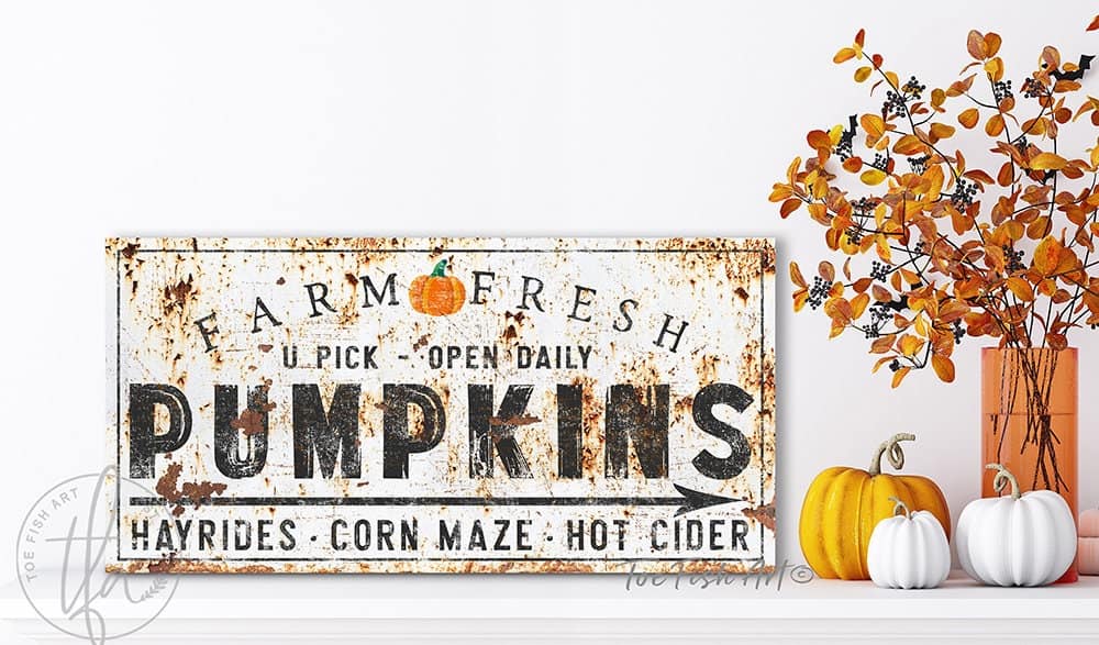 Farm Fresh Pumpkins Sign handmade by ToeFishArt. Original, custom, personalized wall decor signs. Canvas, Wood or Metal. Rustic modern farmhouse, cottagecore, vintage, retro, industrial, Americana, primitive, country, coastal, minimalist.