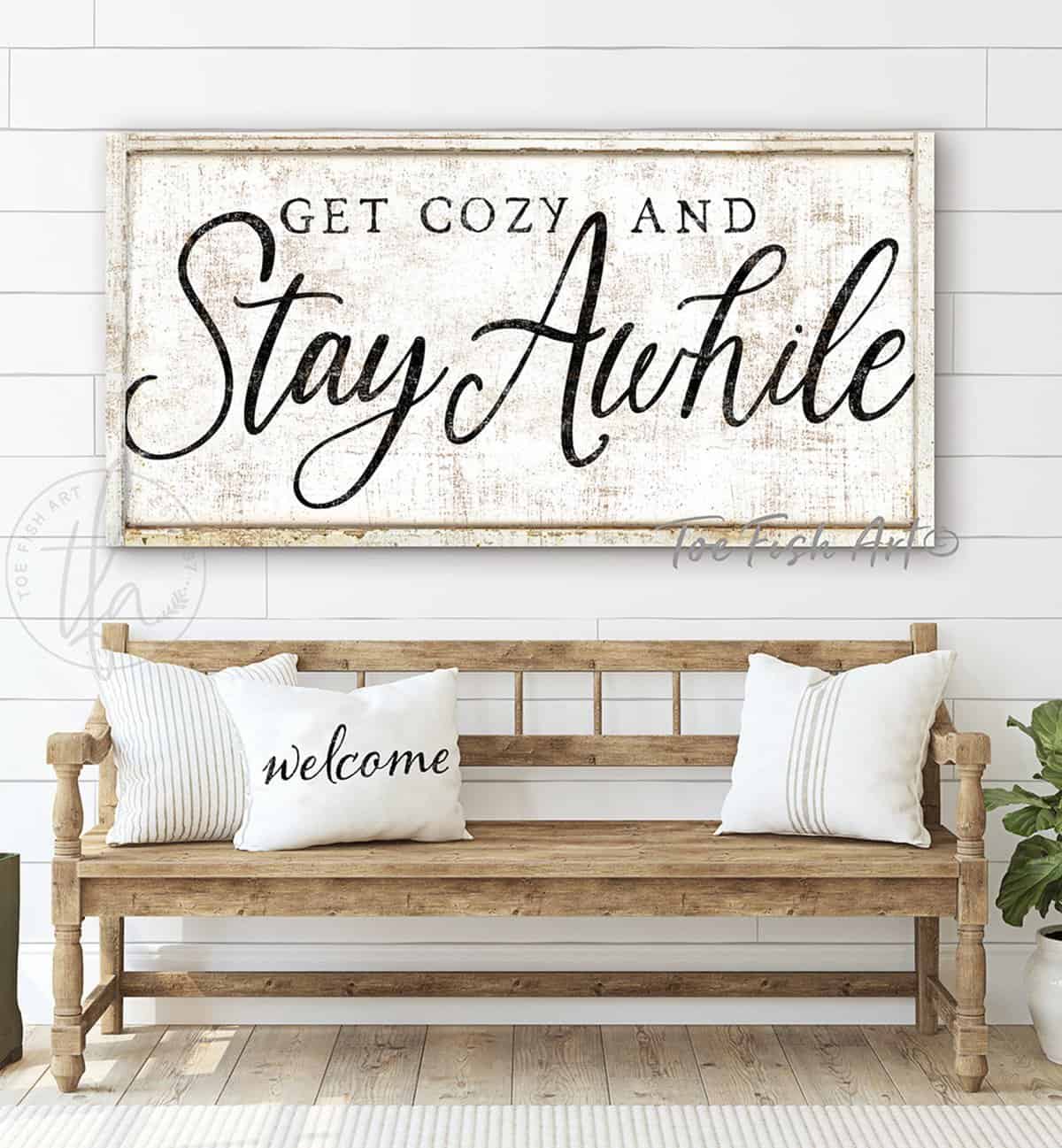 Get Cozy and Stay Awhile Sign handmade by ToeFishArt. Original, custom, personalized wall decor signs. Canvas, Wood or Metal. Rustic modern farmhouse, cottagecore, vintage, retro, industrial, Americana, primitive, country, coastal, minimalist.
