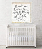 He Calls Me Chosen Sign handmade by ToeFishArt. Original, custom, personalized wall decor signs. Canvas, Wood or Metal. Rustic modern farmhouse, cottagecore, vintage, retro, industrial, Americana, primitive, country, coastal, minimalist.