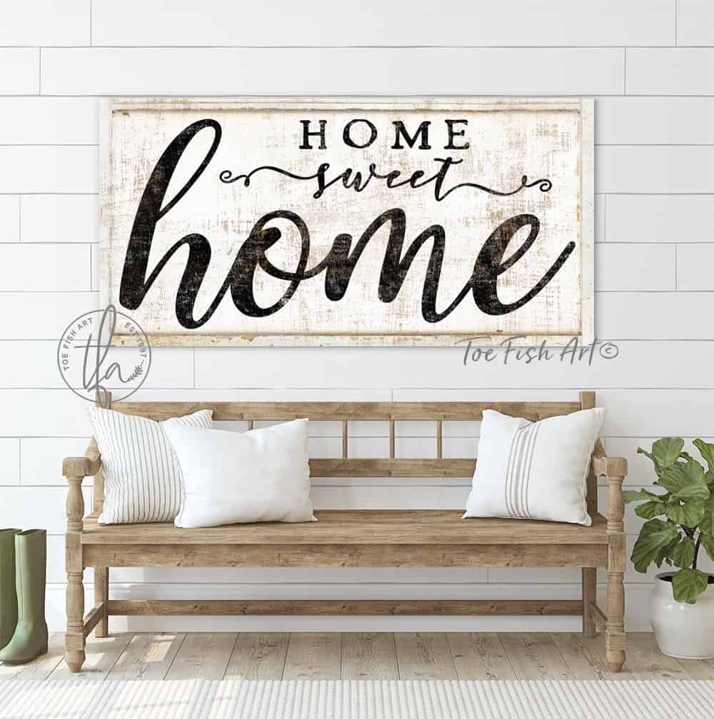 Home Sweet Home Sign handmade by ToeFishArt. Original, custom, personalized wall decor signs. Canvas, Wood or Metal. Rustic modern farmhouse, cottagecore, vintage, retro, industrial, Americana, primitive, country, coastal, minimalist.