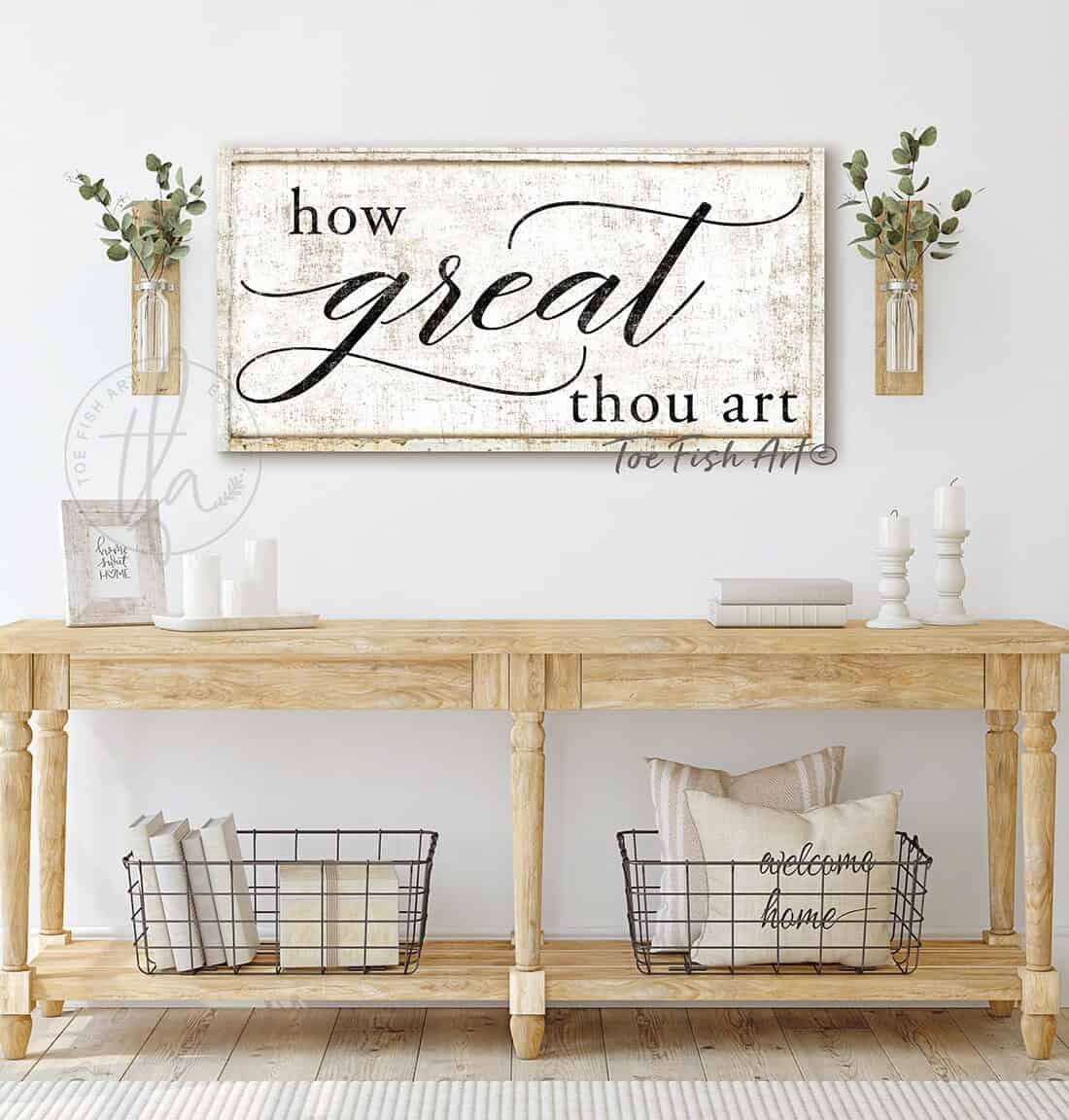 How Great Thou Art Sign handmade by ToeFishArt. Original, custom, personalized wall decor signs. Canvas, Wood or Metal. Rustic modern farmhouse, cottagecore, vintage, retro, industrial, Americana, primitive, country, coastal, minimalist.