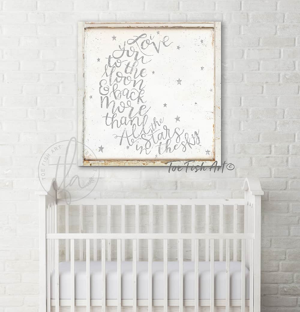 I Love You To The Moon and Back More Than All the Stars Sign handmade by ToeFishArt. Original, custom, personalized wall decor signs. Canvas, Wood or Metal. Rustic modern farmhouse, cottagecore, vintage, retro, industrial, Americana, primitive, country, coastal, minimalist.