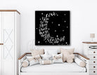 I Love You to the Moon & Back Sign handmade by ToeFishArt. Original, custom, personalized wall decor signs. Canvas, Wood or Metal. Rustic modern farmhouse, cottagecore, vintage, retro, industrial, Americana, primitive, country, coastal, minimalist.