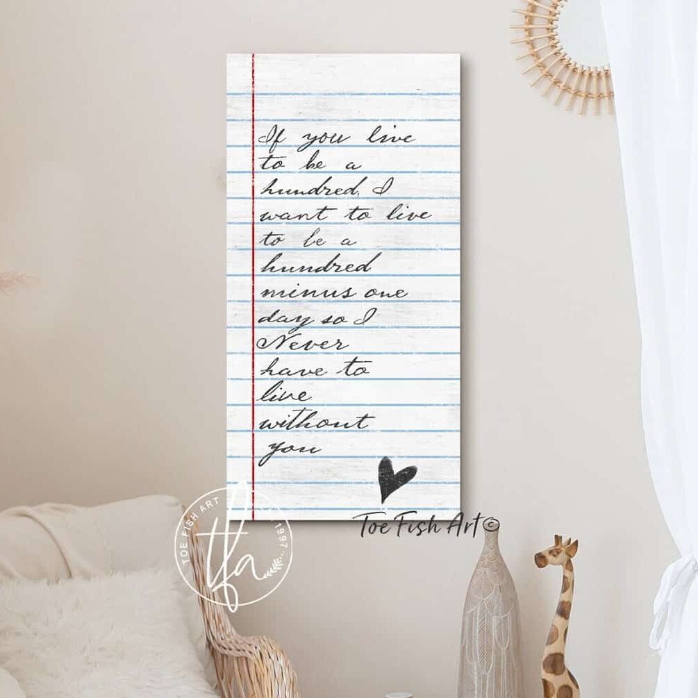 If You Live to Be a Hundred Sign handmade by ToeFishArt. Original, custom, personalized wall decor signs. Canvas, Wood or Metal. Rustic modern farmhouse, cottagecore, vintage, retro, industrial, Americana, primitive, country, coastal, minimalist.