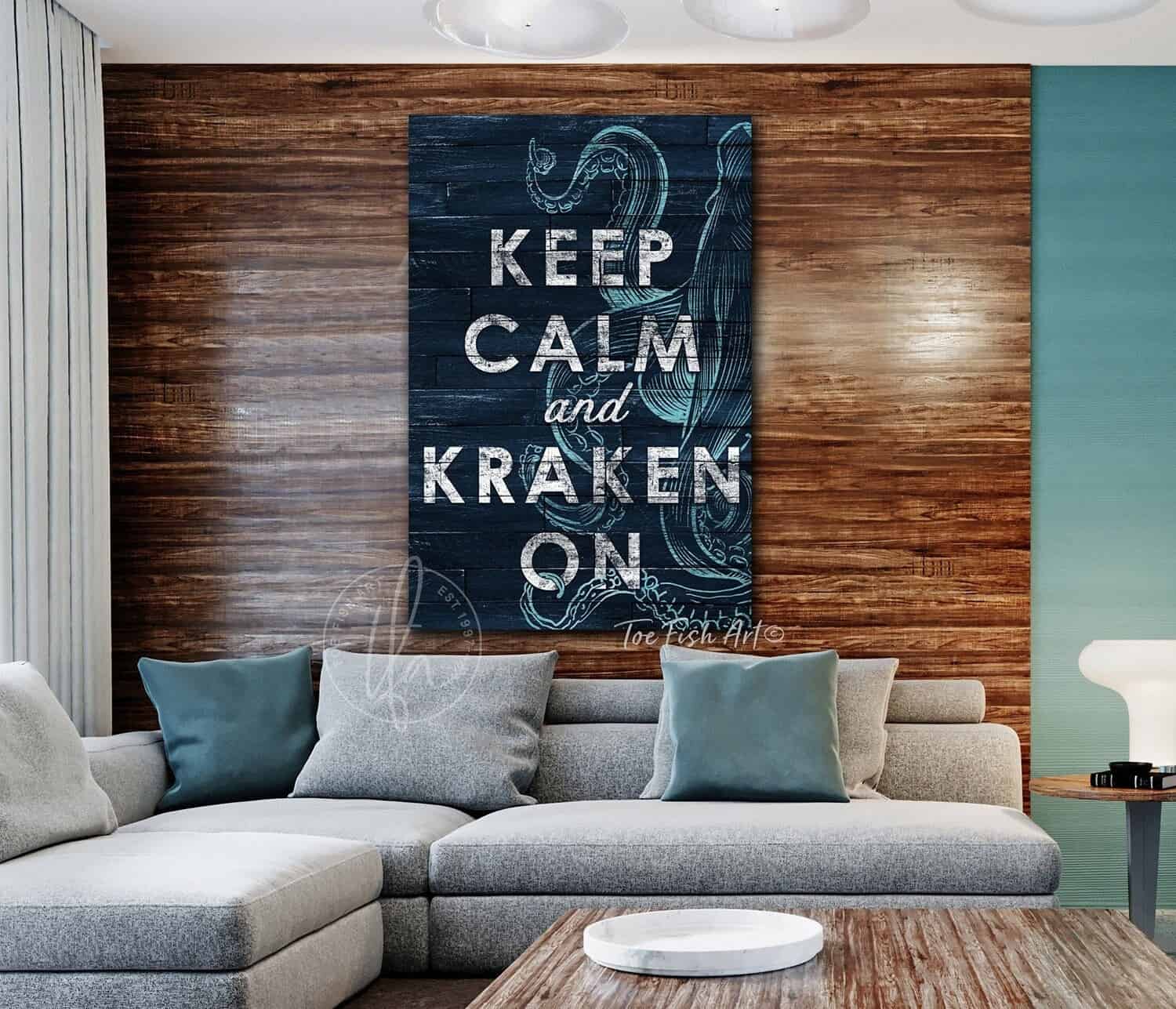Keep Calm and Kraken On Sign handmade by ToeFishArt. Original, custom, personalized wall decor signs. Canvas, Wood or Metal. Rustic modern farmhouse, cottagecore, vintage, retro, industrial, Americana, primitive, country, coastal, minimalist.