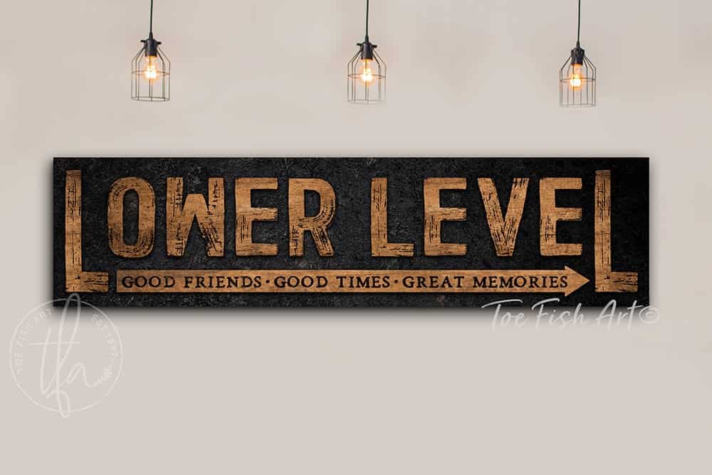 Lower Level Sign handmade by ToeFishArt. Original, custom, personalized wall decor signs. Canvas, Wood or Metal. Rustic modern farmhouse, cottagecore, vintage, retro, industrial, Americana, primitive, country, coastal, minimalist.