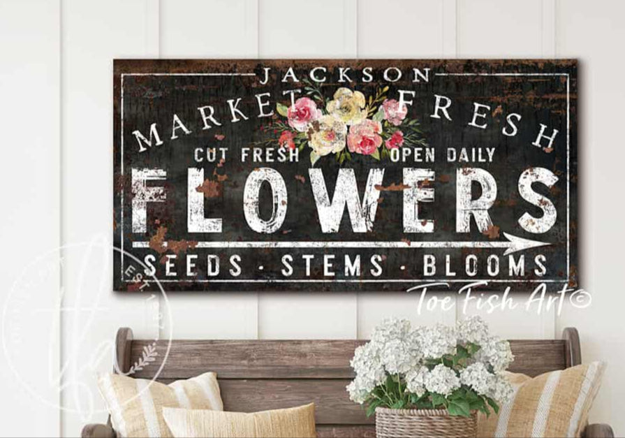 Market Fresh Flowers Metal or Canvas Personalize-able Sign with Color Options