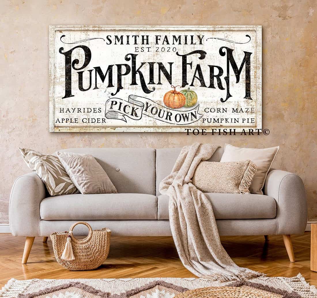 Pick Your Own Pumpkin Farm Sign handmade by ToeFishArt. Original, custom, personalized wall decor signs. Canvas, Wood or Metal. Rustic modern farmhouse, cottagecore, vintage, retro, industrial, Americana, primitive, country, coastal, minimalist.