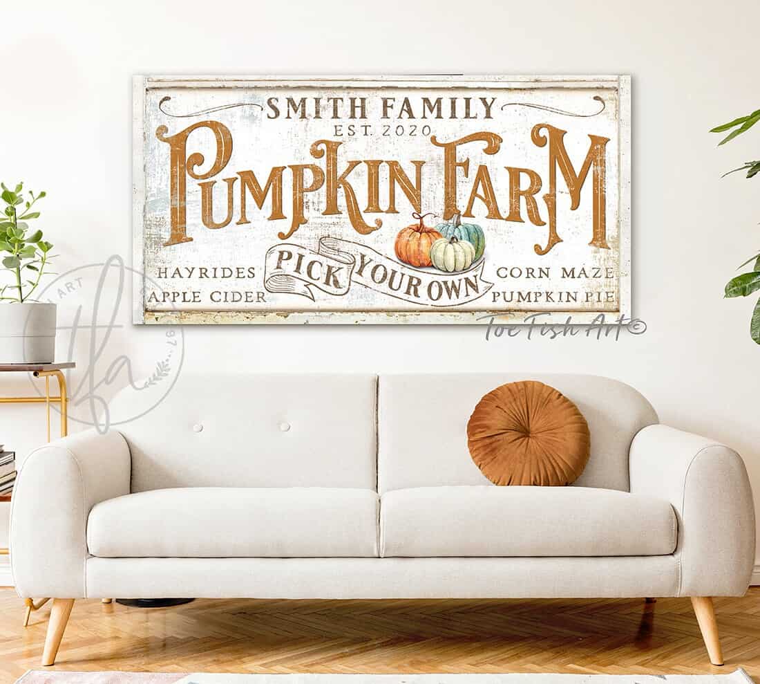 Pick Your Own Pumpkin Farm Sign handmade by ToeFishArt. Original, custom, personalized wall decor signs. Canvas, Wood or Metal. Rustic modern farmhouse, cottagecore, vintage, retro, industrial, Americana, primitive, country, coastal, minimalist.
