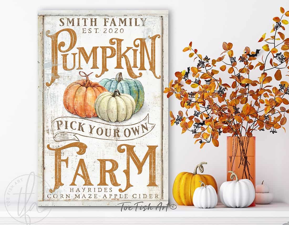 Pick Your Own Pumpkin Farm Sign Hayrides Corn Maze Apple Cider handmade by ToeFishArt. Original, custom, personalized wall decor signs. Canvas, Wood or Metal. Rustic modern farmhouse, cottagecore, vintage, retro, industrial, Americana, primitive, country, coastal, minimalist.
