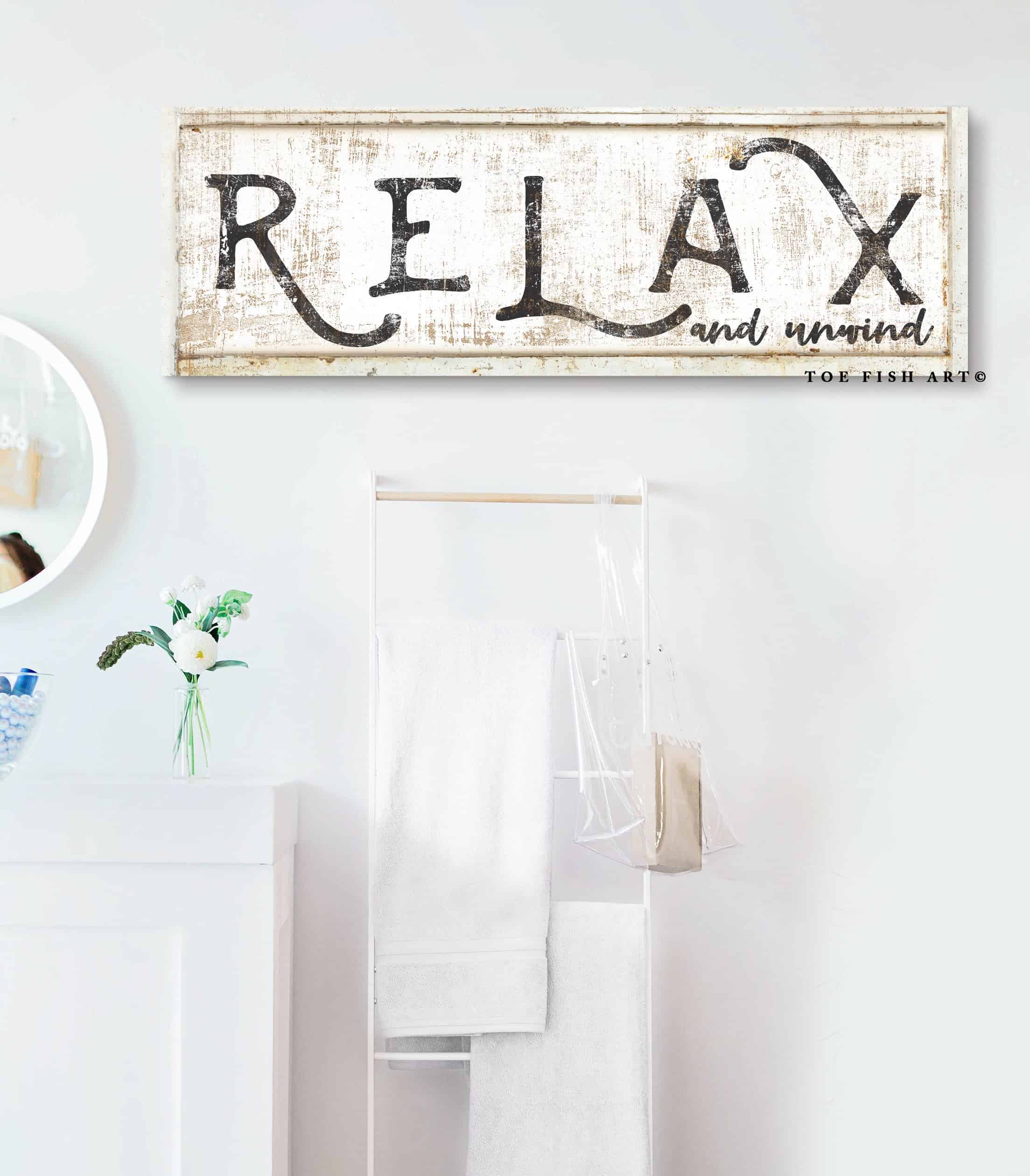 Relax and Unwind Sign handmade by ToeFishArt. Original, custom, personalized wall decor signs. Canvas, Wood or Metal. Rustic modern farmhouse, cottagecore, vintage, retro, industrial, Americana, primitive, country, coastal, minimalist.