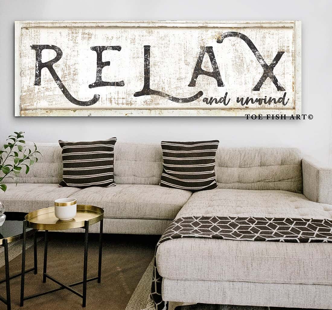 Relax and Unwind Sign handmade by ToeFishArt. Original, custom, personalized wall decor signs. Canvas, Wood or Metal. Rustic modern farmhouse, cottagecore, vintage, retro, industrial, Americana, primitive, country, coastal, minimalist.