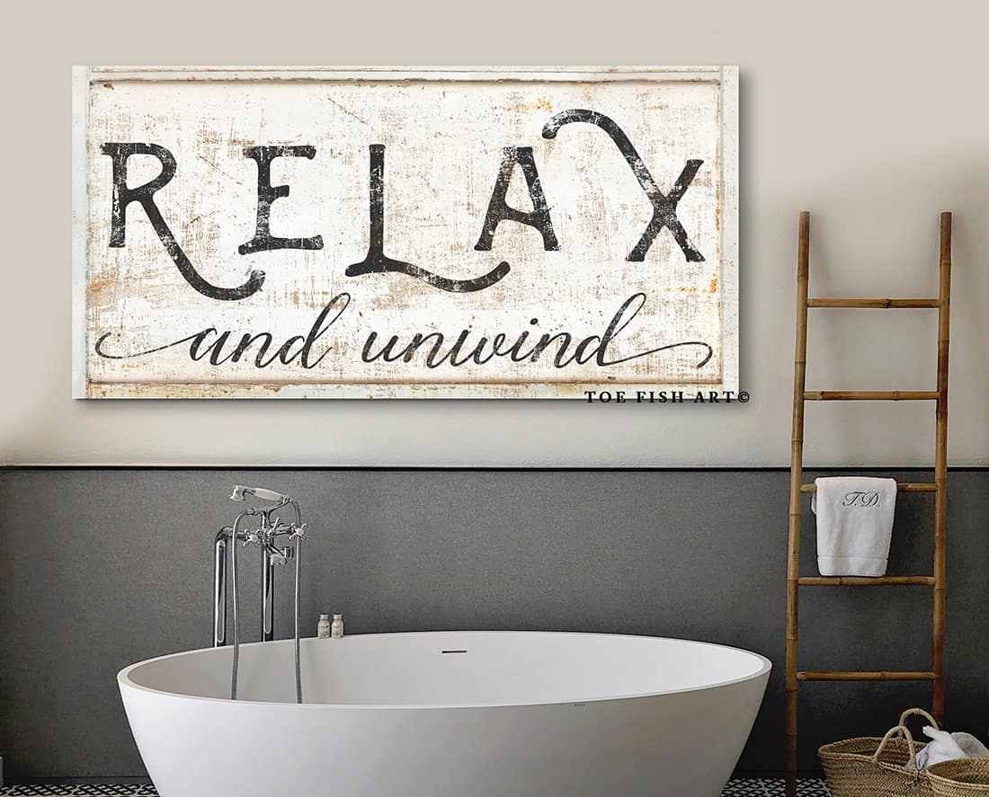 Relax and Unwind Sign handmade by ToeFishArt. Original, custom, personalized wall decor signs. Canvas, Wood or Metal. Rustic modern farmhouse, cottagecore, vintage, retro, industrial, Americana, primitive, country, coastal, minimalist.