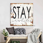 Stay Awhile Sign handmade by ToeFishArt. Original, custom, personalized wall decor signs. Canvas, Wood or Metal. Rustic modern farmhouse, cottagecore, vintage, retro, industrial, Americana, primitive, country, coastal, minimalist.