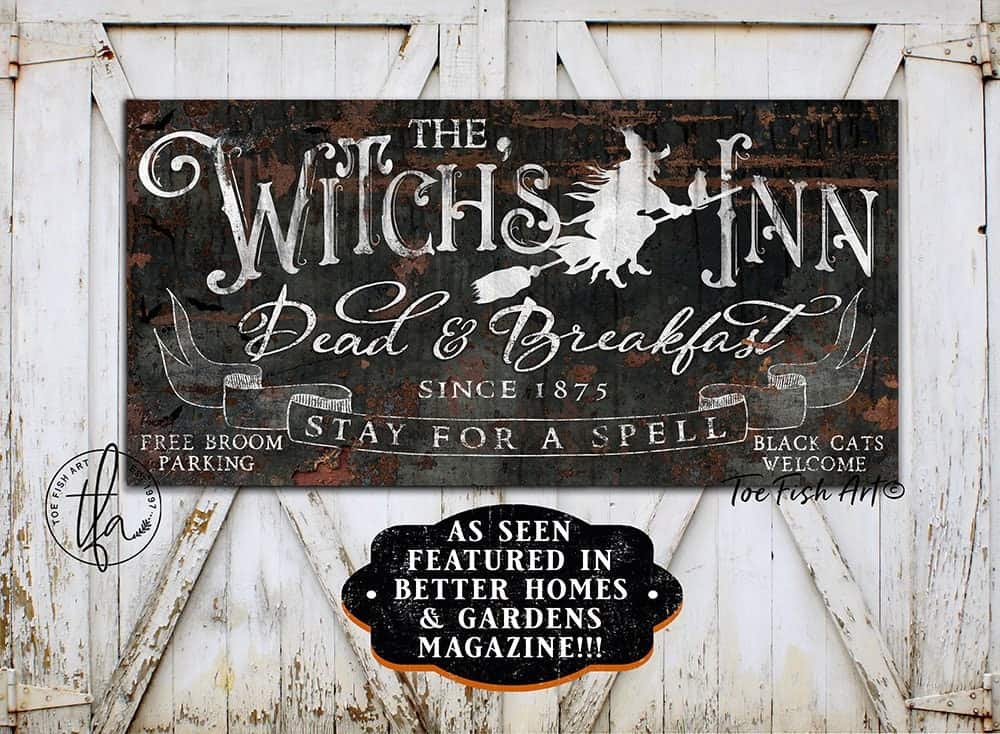 The Witch's Inn Dead & Breakfast Sign handmade by ToeFishArt. Original, custom, personalized wall decor signs. Canvas, Wood or Metal. Rustic modern farmhouse, cottagecore, vintage, retro, industrial, Americana, primitive, country, coastal, minimalist.