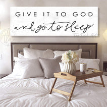Give it to God and Go to Sleep Sign with Color Options